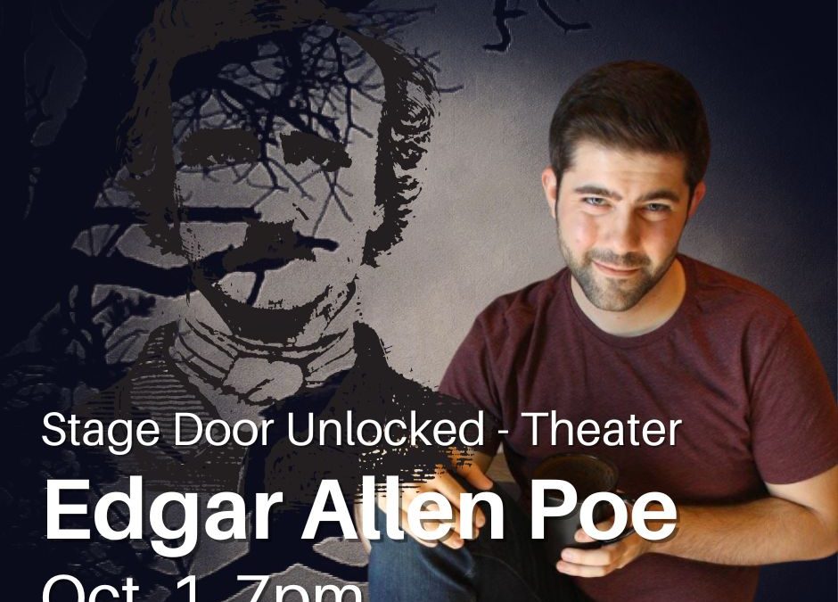 Stage Door Unlocked: Edgar Allen Poe Theater