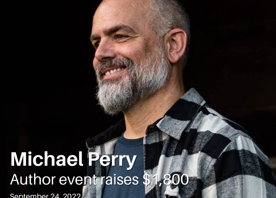 Michael Perry Fundraiser Raises $1,800